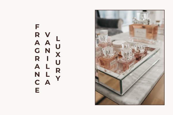 luxury vanilla fragrance